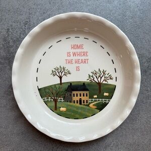 Vintage Charming Home is Where The Heart Is Pie Dish 10”